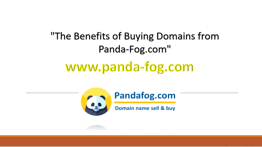 The Benefits of Buying Domains from Panda-Fog.com