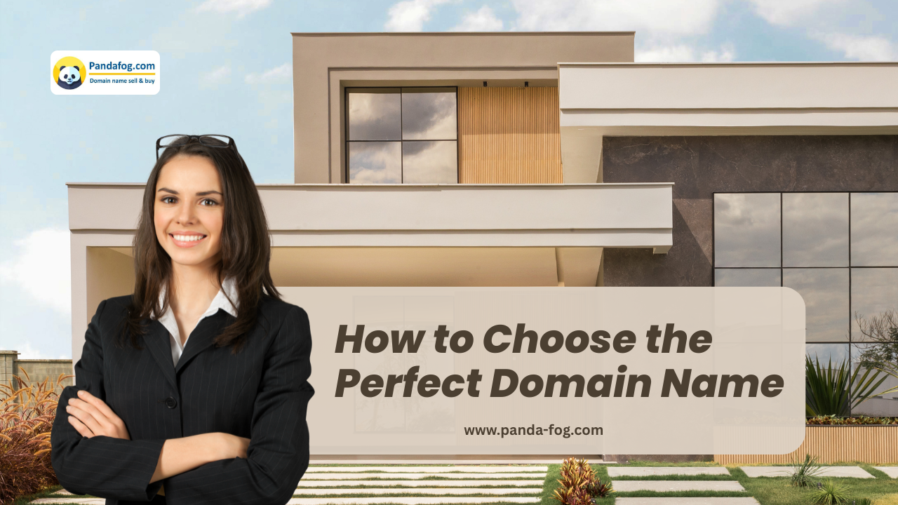 How to Choose the Perfect Domain Name